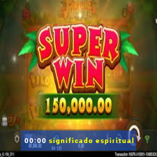 00:00 significado espiritual